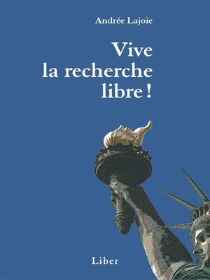 cover image of Vive la recherche libre!